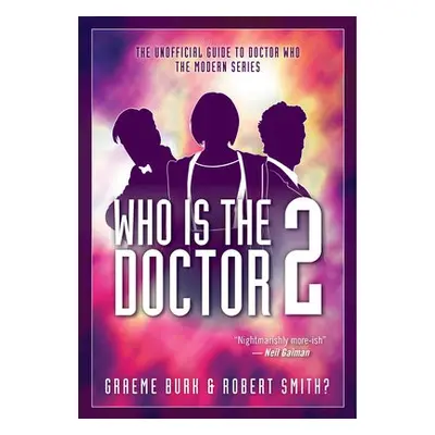 Who is The Doctor 2 - Smith?, Robert a Burk, Graeme