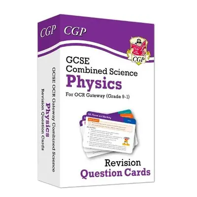 GCSE Combined Science: Physics OCR Gateway Revision Question Cards - CGP Books