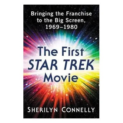 First Star Trek Movie - Connelly, Sherilyn