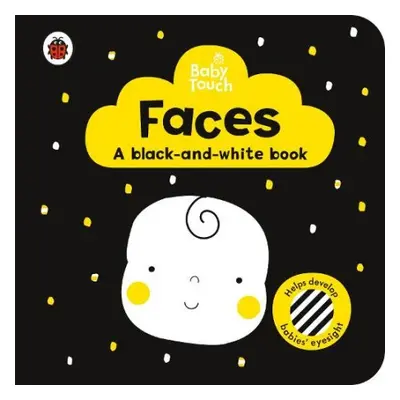 Baby Touch: Faces: a black-and white-book - Ladybird