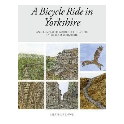 Bicycle Ride in Yorkshire - Dawe, Heather