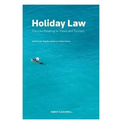 Holiday Law - Grant, David a Mason, Stephen a Bunce, Simon