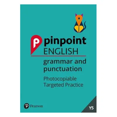 Pinpoint English Grammar and Punctuation Year 5