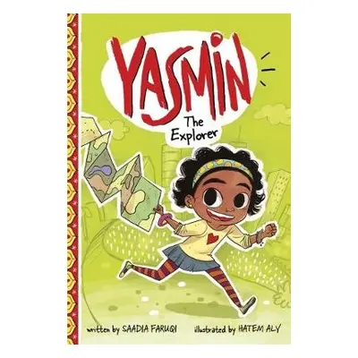 Yasmin the Explorer - Faruqi, Saadia