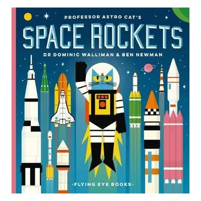 Professor Astro Cat's Space Rockets - Walliman, Dr Dominic