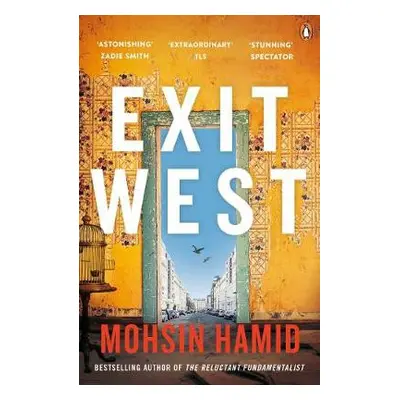 Exit West - Hamid, Mohsin