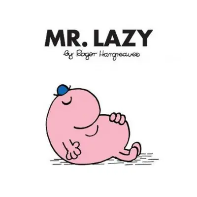 Mr. Lazy - Hargreaves, Roger