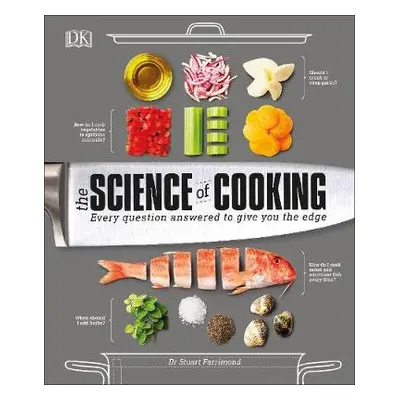 Science of Cooking - Farrimond, Dr. Stuart