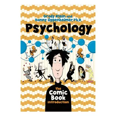 Psychology: The Comic Book Introduction - Oppenheimer, Danny