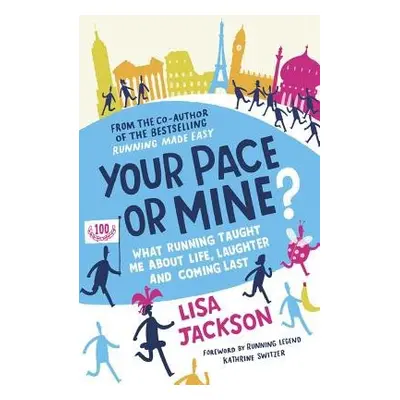 Your Pace or Mine? - Jackson, Lisa