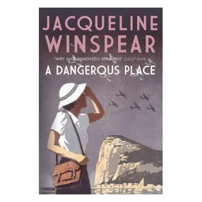 Dangerous Place - Winspear, Jacqueline