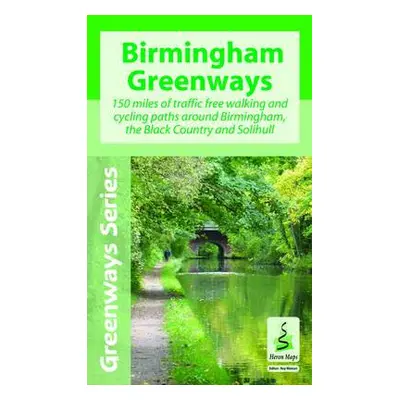 Birmingham Greenways Cycle Map - Watson, Roy