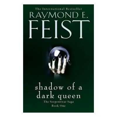 Shadow of a Dark Queen - Feist, Raymond E.