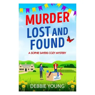 Murder Lost and Found - Debbie Young