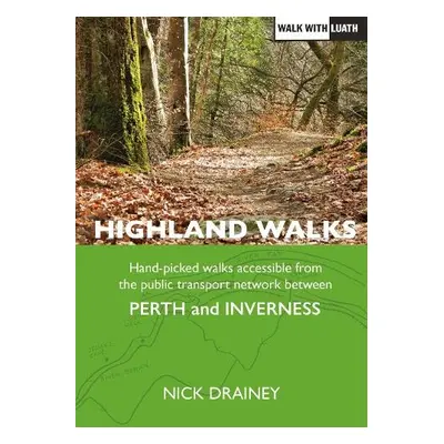 Highland Walks - Drainey, Nick