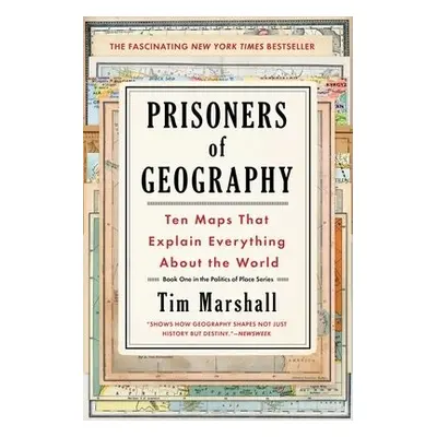 Prisoners of Geography - Marshall, Tim