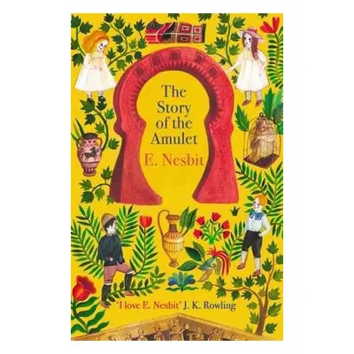 Story of the Amulet - Nesbit, E.