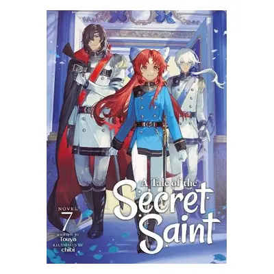 Tale of the Secret Saint (Light Novel) Vol. 7 - Touya