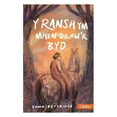 Y Ransh ar Ddiwedd y Byd - Bettridge, Emma