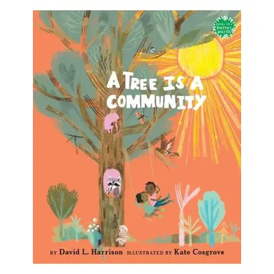 Tree Is a Community - Harrison, David L.