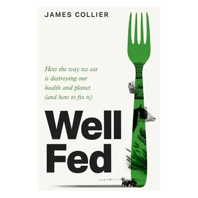 Thought for Food - Collier, James