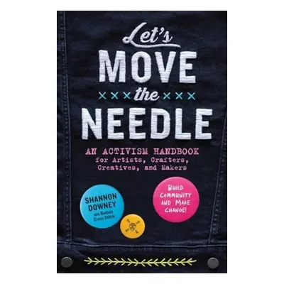 Let's Move the Needle - Downey, Shannon