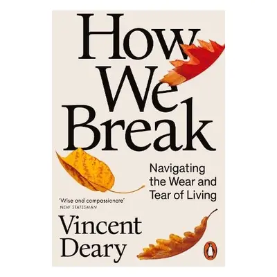 How We Break - Deary, Vincent