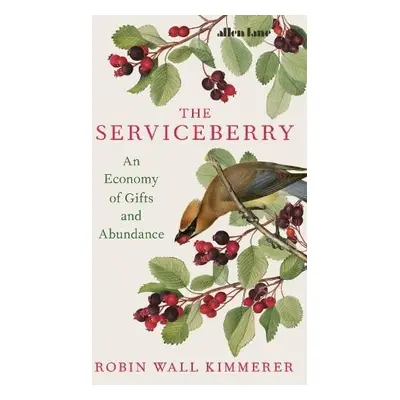 Serviceberry - Kimmerer, Robin Wall