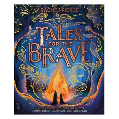 Tales for the Brave - Pierce, Rachel