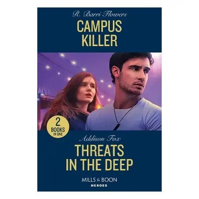 Campus Killer / Threats In The Deep - Flowers, R. Barri a Fox, Addison