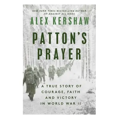 Patton's Prayer - Kershaw, Alex