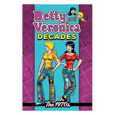 Betty a Veronica Decades: The 1970s - Archie Superstars