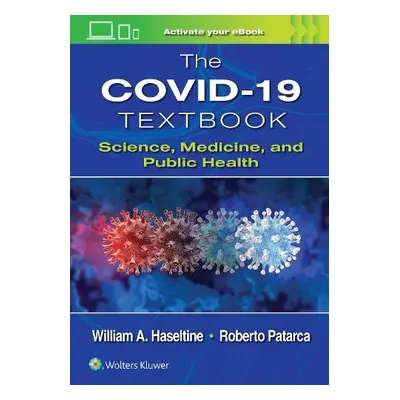 COVID-19 Textbook - Haseltine, William A.