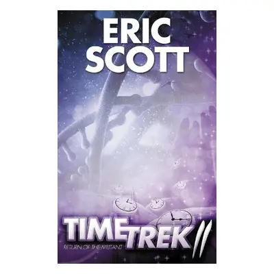 Time Trek 2 - Scott, Eric