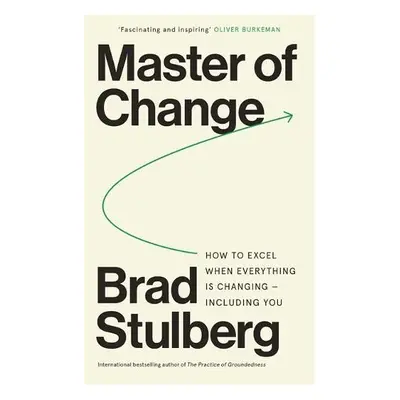 Master of Change - Stulberg, Brad