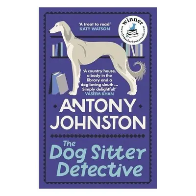 Dog Sitter Detective - Johnston, Antony