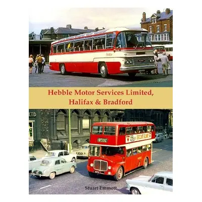 Hebble Motor Services Limited - Emmett, Stuart