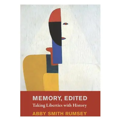 Memory, Edited - Rumsey, Abby Smith