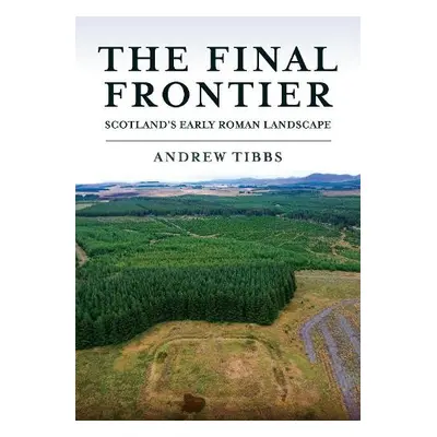 Final Frontier - Tibbs, Andrew