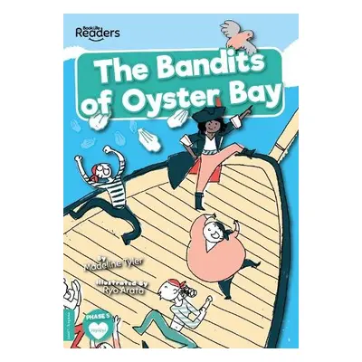 Bandits of Oyster Bay - Tyler, Madeline