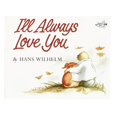 I'll Always Love You - Wilhelm, Hans