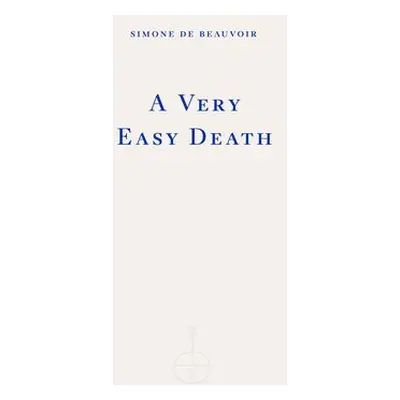 Very Easy Death - de Beauvoir, Simone