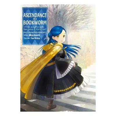 Ascendance of a Bookworm: Part 5 Volume 1 - Kazuki, Miya