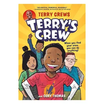 Terry's Crew - Thomas, Cory a Crews, Terry