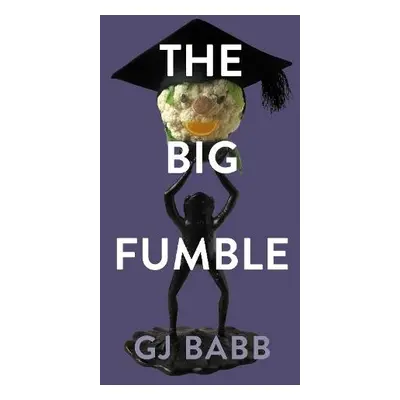 Big Fumble - Babb, GJ