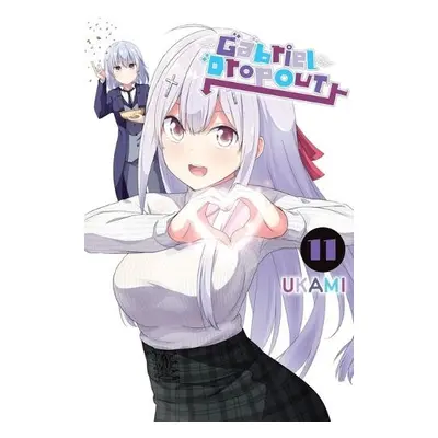 Gabriel Dropout, Vol. 11 - Ukami