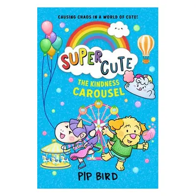 Kindness Carousel - Bird, Pip