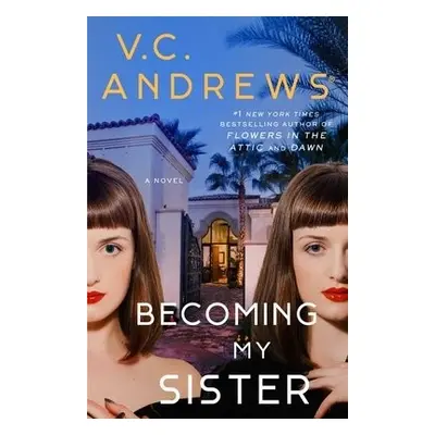 Becoming My Sister - Andrews, V.C.