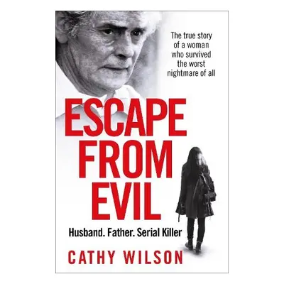 Escape from Evil - Wilson, Cathy