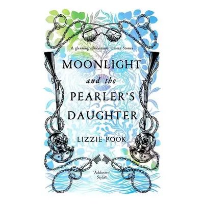 Moonlight and the Pearler's Daughter - Pook, Lizzie